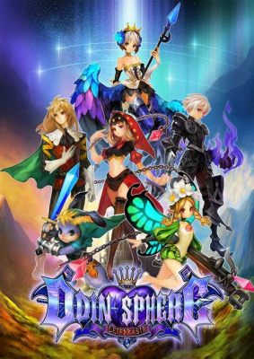  Odin Sphere Leifthrasir: 2D アクションRPG の傑作！